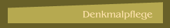 Denkmalpflege