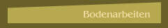 Bodenarbeiten